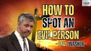HOW TO SPOT AN EVIL PERSON - Washer Podcast