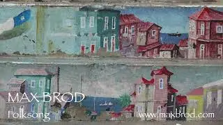 MAX BROD, Folksong, 2023