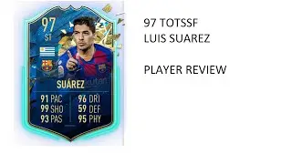 97 TOTSSF LUIS SUAREZ PLAYER REVIEW - FIFA 20 ULTIMATE TEAM