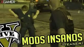 GTA 5: MODS INSANOS #1 (TEASER)