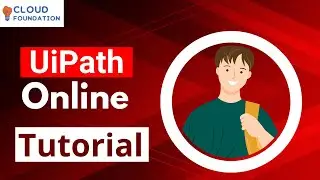 UiPath Courses | UiPath Advanced Developer Certification | UiPath Training | UiPath |CloudFoundation