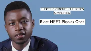 NEET Physics 2026 Likely MCQ/PYQ On Electric Circuit (One Shot In English)