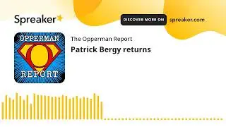 Patrick Bergy returns