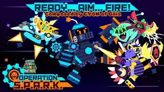 [CYON'S SUPER MARIO RE:MIX] OPERATION S.P.A.R.K.: READY... AIM... FIRE! [Composed by CYON of Gaia]