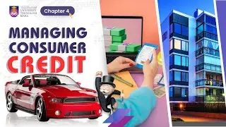 Explainer for Chapter 4: Managing Consumer Credit
