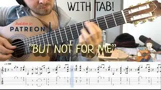 But Not for Me (Fingerstyle Guitar) With Tab
