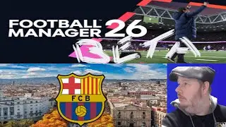 Barcelona What A Beautiful Horizon FM26 Beta Chelsea Ep 12