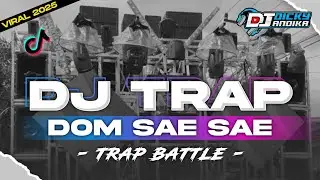 DJ TRAP BATTLE ‼️DOM SAE SAE COCOK BUAT CEK SOUND 2025
