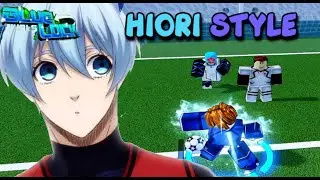 Hiori May Be Better Than Sae?! [Style & Flow Showcase] - Blue Lock Rivals