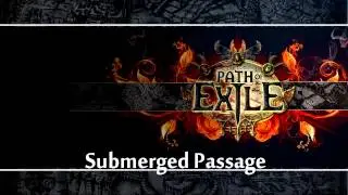 Path of Exile OST - 04 Submerged Passage