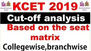 KCET 2019 CUTOFF &SEAT MATRIX DISCUSSION || MUST WATCH