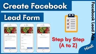 How to Create Facebook Lead Form for Facebook Lead Ads [Hindi]
