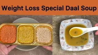 Daal Soup by Hiking Cuisine| Weight loss Special | مزادار دال سوپ گھر پہ بنا ئیں