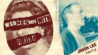Wednesdays With Reda Throwback - Jason Lee: Part 2