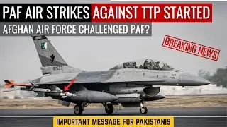 PAF Air Strikes Against TTP Started | Afghan Air Force Challenged PAF? | Defence Outpost