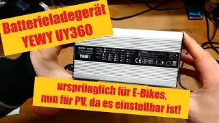 YEWY UY360 Ladeger&auml;t - E-Bike Ladeger&auml;t f&uuml;r den PV Akku! EINSTELLBAR