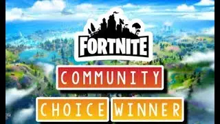 *NEW* Fortnite Community Choice Winner Has Been Chosen!!