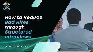 How to Reduce Bad Hires Through Structured Interviews