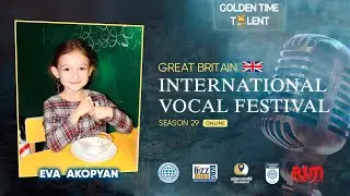 Golden Time Talent | 29 Season | Eva Akopyan | POP VOCALS