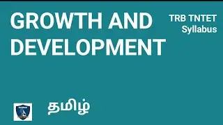 Growth and Development MCQ in  Tamil | Growth and Development of The Child |Psychology I TNTET