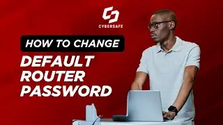 PART 3: Log In to Your Router & Change the Default Admin Password