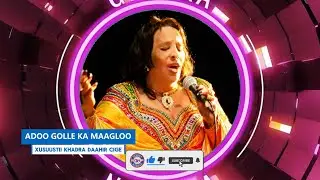 ADOO GOLLE KA MAAGLOO | XUSUUSTII KHADRA DAAHIR CIGE | LYRICS COVER SONG