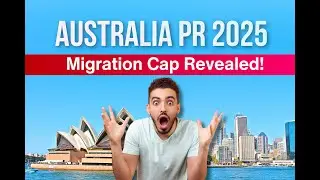 Australia PR 2025: Latest Visa Cap, Skilled Migration Demand & Best States for PR
