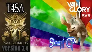 5v5 T4SA | Skaarf CP - Vainglory hero gameplay from pro player