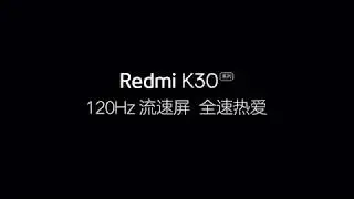 Redmi K30 Trailer | 120Hz display ⚡⚡
