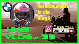 HubiVlog#39 Herbstausfahrt in die Berge