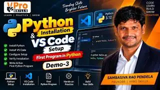 Demo-3 | Python Installation & VS Code Setup | First Python Program