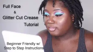 Full Face & Glitter Cut Crease Tutorial