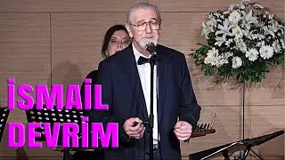 İSMAİL DEVRİM - APANSIZ UYANIRSAN GECENİN BİR YERİNDE (R&uuml;şt&uuml; Şardağ bestesi)