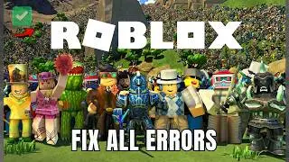 How to Fix ROBLOX All Error & ISSUES Windows Laptop PC 2026