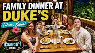 Family Dinner At Duke’s Kauai 