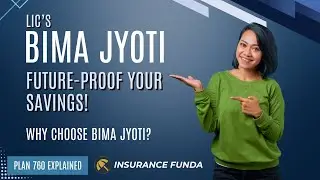 LIC&rsquo;s Bima Jyoti (760) &ndash; Guaranteed Growth & Future-Proof Savings | InsuranceFunda