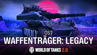 Waffentr&auml;ger: Legacy (Extended Version) | Banda sonora oficial de World of Tanks
