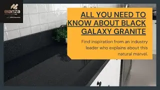 All You Wanna Know About Black Galaxy Granite