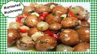 How To Make Marinated Mushrooms ~ Easy Mushroom Appetizer Recipe