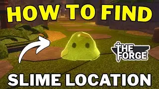 How To Find Slime in The Forge | Slime Location | Roblox