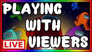🔴Among Us/Hide & Seek Live | Playing With Viewers | Server - ASIA
