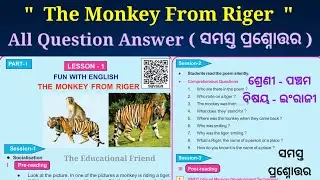 The monkey from Riger class 5 English comprehension question answer @Theeducationalfriend