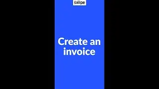 How to create an invoice | Swipe Mobile App #gst #billing #invoice