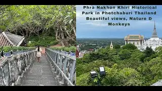 Phra Nakhon Khiri Historical Park Phetchaburi Thailand  - A place where Thailand Royals once lived