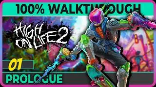 High On Life 2: Broke The Bounty Hunter Code in Prologue (100% Complete Walkthrough) E01