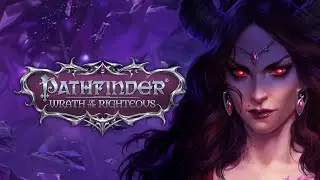 Pathfinder: Wrath of the Righteous#Прохождение#ДЛС#115