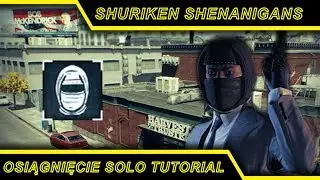 Shuriken Shenanigans ACHIEVEMENT - SOLO TUTORIAL - PAYDAY 2