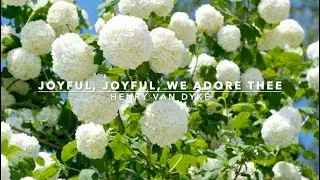 Joyful, Joyful, We Adore Thee | Guest Singer | Songs and Everlasting Joy