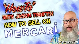 How To List And Sell On Mercari with Jason Thrifts