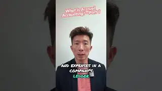 What is Accrual Accounting? - Part 1